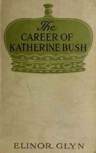 The Career of Katherine Bush
