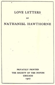 Love Letters of Nathaniel Hawthorne, Volume 2 (of 2)书籍封面