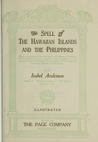 The Spell of the Hawaiian Islands and the Philippines