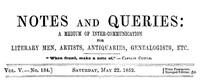 Notes and Queries, Vol. V, Number 134, May 22, 1852