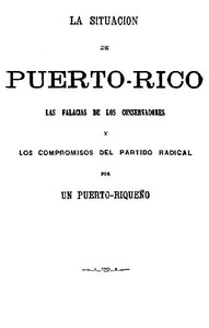 La situacion de Puerto-Rico