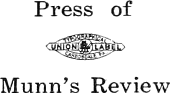 Press of TYPOGRAPHICAL UNION LABEL CARBONDALE PA Munn's Review