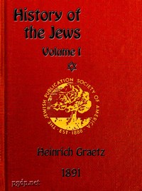 History of the Jews, Vol. 1 (of 6)