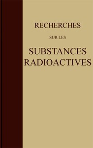 Recherches sur les substances radioactives