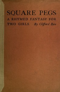Square Pegs: A Rhymed Fantasy For Two Girls