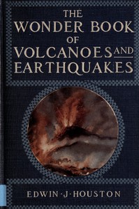 The Wonder Book of Volcanoes and Earthquakes书籍封面