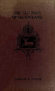 The Old Inns of Old England, Volume 1 (of 2)