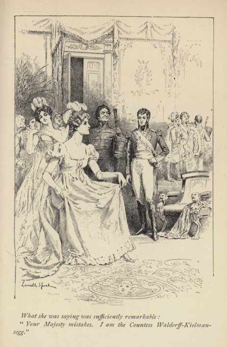 What she was saying was sufficiently remarkable: "Your Majesty mistakes.  I am the Countess Waldorff-Kielmansegg."