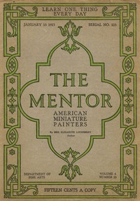 The Mentor: American Miniature Painters, January 15, 1917, Serial No. 123图书封面