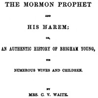 The Mormon Prophet and His Harem