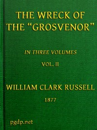 The Wreck of the Grosvenor, Volume 2 of 3