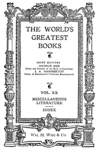 The World's Greatest Books — Volume 20 — Miscellaneous Literature and Index