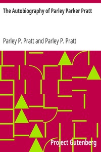 The Autobiography of Parley Parker Pratt