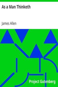 As a Man Thinketh by James Allen (ENGLISH)