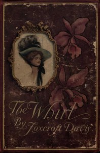 The Whirl: A Romance of Washington Society