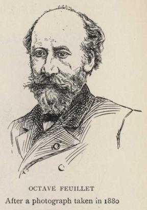 OCTAVE FEUILLET After a photograph taken in 1880