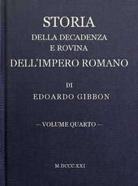 Storia della decadenza e rovina dell'impero romano, volume 04