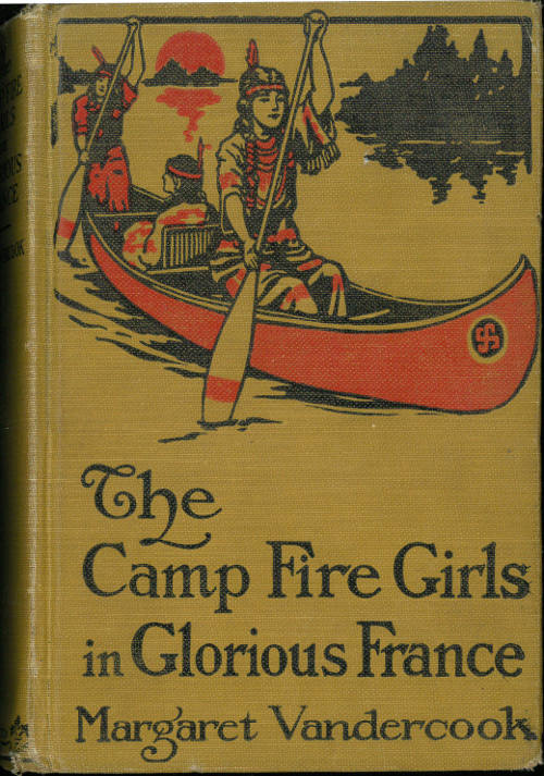 The Camp Fire Girls in Glorious France