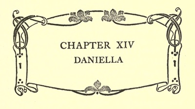 CHAPTER XIV DANIELLA