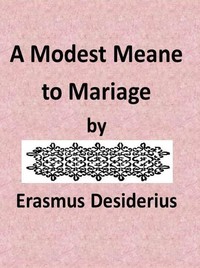 A Modest Meane to Mariage