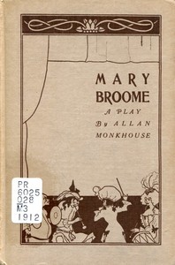 Mary Broome: A Comedy, in Four Acts