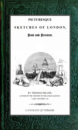 The Project Gutenberg eBook of Picturesque Sketches of London, by