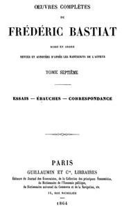 Œuvres Complètes de Frédéric Bastiat, tome 7