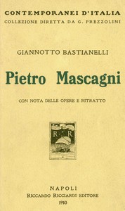 Pietro Mascagni, con nota delle opere e ritratto