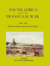 South Africa and the Transvaal War, Vol. 8 (of 8)