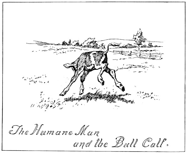 The Humane Mand and the Bull Calf