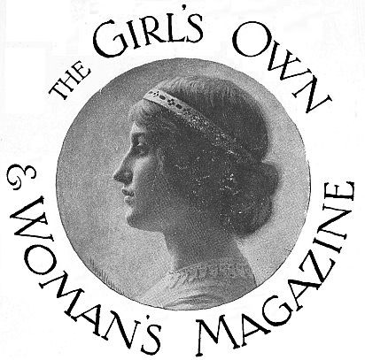 THE GIRL’S OWN & WOMAN’S MAGAZINE