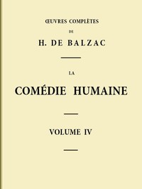 La Comédie humaine - Volume 04