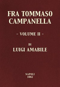 Fra Tommaso Campanella, Vol. 2