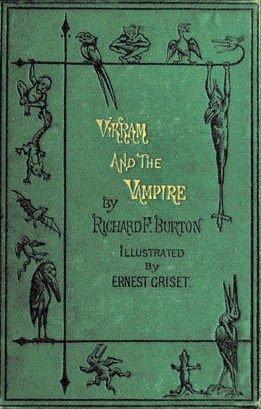 Vikram and the Vampire, or, Tales of Hindu devilry, by Richard Francis  Burton—A Project Gutenberg eBook