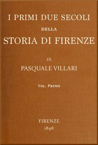 I primi due secoli della storia di Firenze, v. 1