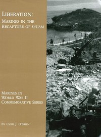 Liberation: Marines in the Recapture of Guam