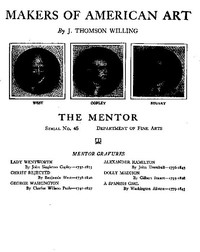 The Mentor: Makers of American Art, Vol. 1, Num. 45, Serial No. 45