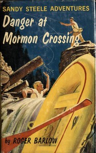 Danger at Mormon Crossing