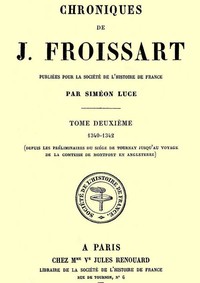Chroniques de J. Froissart, tome 02/13