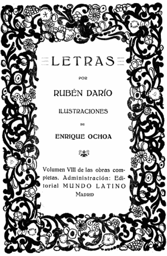 "LETRAS POR RUBÉN DARÍO ILUSTRACIONES DE ENRIQUE OCHOA"