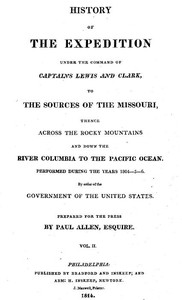 History of the Expedition Under the Command of Captains Lewis and Clark, Vol. 2.
