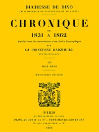 Chronique de 1831 à 1862, Tome 3 (de 4)