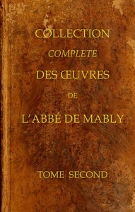 Collection complète des oeuvres de l'Abbé de Mably, Volume 2 (of 15)
