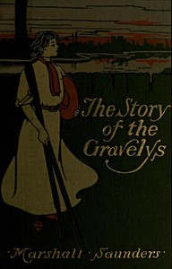 The Story of the Gravelys: A Tale for Girls