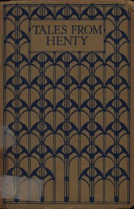 Tales from the Works of G. A. Henty