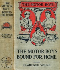 The Motor Boys Bound for Home; or, Ned, Bob and Jerry on the Wrecked Troopship