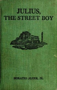 Julius, the Street Boy; or, Out West
