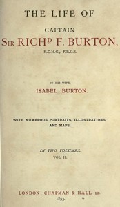 The Life of Captain Sir Richard F. Burton, volume 2 (of 2)
