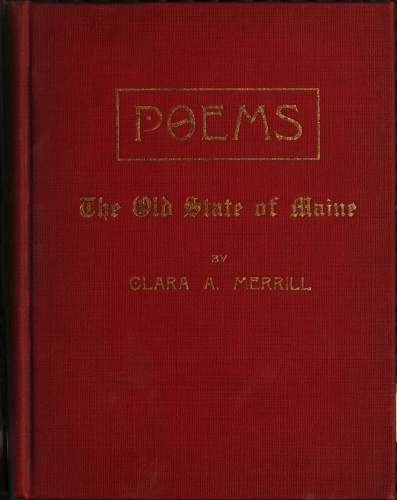 The Project Gutenberg eBook of Poems, by Clara A. Merrill.