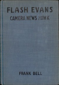 Flash Evans, Camera News Hawk书籍封面